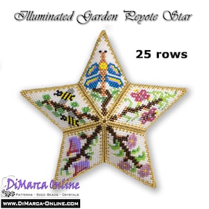 May include: A white star-shaped beaded ornament with a gold border. The star features a butterfly, bees, and flowers in shades of pink, purple, green, and brown. The text "Illuminated Garden Peyote Star" and "25 rows" is printed above the star.