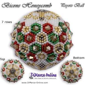 May include: A white, red, green and gold beaded ball with a honeycomb pattern. The ball is made of bicone beads and has 7 rows. The top and bottom of the ball are also shown.