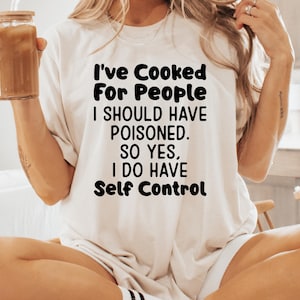 I&#39;ve Cooked For People I Should Have Poisoned So Yes I Do SVG PNG, Cooking Png,I&#39;ve Cooked For People I Should Have Poisoned Cut File Cricut