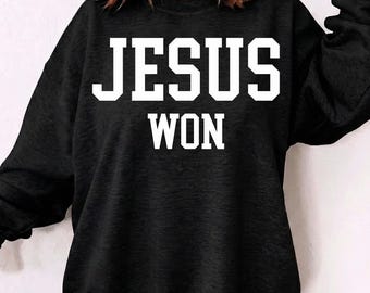 Jesus Won SVG PNG, Christian Svg, Jesus Shirt, Christian Religious Shirt, Bible Verse Shirt, Christian Shirt,Christian Sweatshirt Svg Cricut