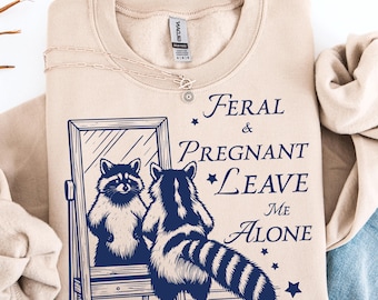 Wilde en zwangere laat me met rust SVG PNG, grappige zwangerschap humor cadeau, wasbeer sweater, grappige moederschap moeder als png.