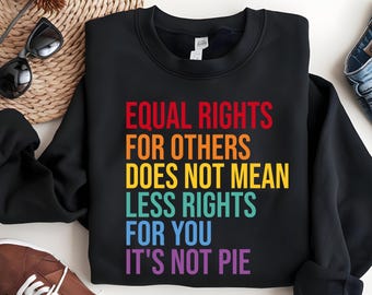 Lika rättigheter för andra SVG PNG, HBTQ Rainbow PNG, mänskliga rättigheter skjorta, social rättvisa Svg, digital nedladdning sublimering PNG & Svg Cricut.