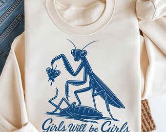 Girls Will Be Girls SVG PNG, Praying Mantis Png, Insect Lover