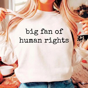 Big Fan Of Human Rights SVG PNG, Equality Shirt, Social Justice Shirt, Political Protest Tee, Activist Svg, Immigrant Rights Social Justice image 4