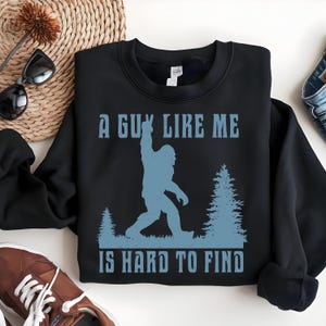 A Guy Like Me Is Hard To Find SVG PNG, Bigfoot Forest Hiking Humor Png, Funny Bigfoot Png, A Guy Like Me Shirt, Is Hard To Find Png, Bigfoot