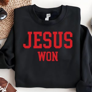 Jesus won SVG PNG, christlicher Entwurf, Jesus Shirt, christliches religiöses Shirt, Bibel-Vers-Shirt, christliches Shirt, christliches SweatshirtSvg Cricut Bild 9