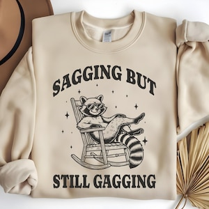 Sagging But Still Gagging SVG PNG, Funny Womens Frog Meme PNG, Funny Meme Shirt, Inappropriate Humor Shirt Sarcastic Offensive Shirt.