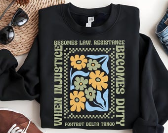 When Injustice Becomes Law Resistance Becomes Duty SVG PNG, Subtle Anti Trump Shirt, Anti MAGA Fdt, Democrat Feminist Png,  Political Svg