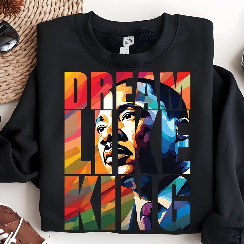 Sogna come un re PNG, maglietta "I have a dream", mese della storia dei neri di Martin Luther King PNG, giorno di Martin Luther King PNG, design della felpa "Be the Dream", maglietta "Sogna come Martin" immagine 6