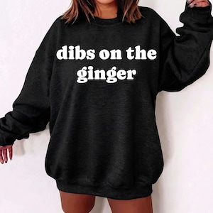 Dibs On The Ginger Baby SVG PNG, Funny St Patricks Day Shirt, Y2K Lucky Shirt, Women Shirt, Gift For Her, St Paddys Day PNG, Lucky Irish Png