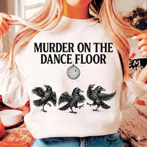 Murder on the Dance Floor  PNG, Local Murder PNG T-shirt, Vintage Raven Shirt Design, Witchy Crow Shirt, Dark Academia Trendy Graphic Png
