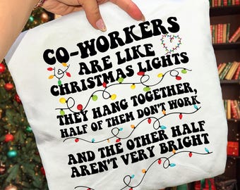 Los compañeros de trabajo son como las luces de Navidad: están siempre juntos (SVG PNG)
