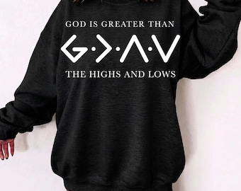 God is Greater Than Highs And Lows SVG PNG, Christian Shirt, Bible Jesus Lover Gift, Bible Verse Png, Romans 8:28, Faith over Fear, God Svg.