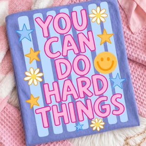 You Can Do Hard Things PNG Whimsical Polka Dots Stripes Whimsy Back To School Teacher Color Block Glitter Positive Mental Health Awareness