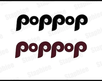 Phillies Popop SVG PNG, Dad Grandpa PNG, Pop Phillies Dad Svg, Phillies Dad Shirt Gift Phillies pop Shirt, pop grandpop poppy series Shirt