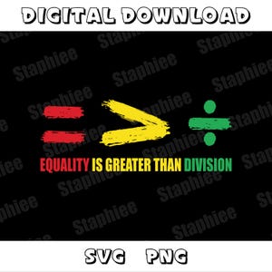Puede incluir: Diseño gráfico con el texto "LA IGUALDAD ES MAYOR QUE LA DIVISIÓN". El gráfico utiliza los colores rojo, amarillo y verde para representar un signo igual, un signo mayor que y un signo de división.