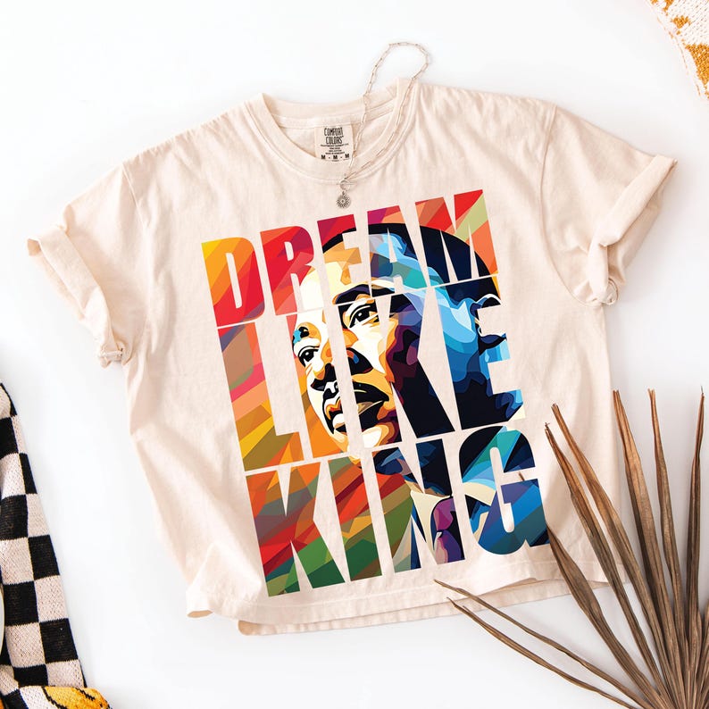 Sogna come un re PNG, maglietta "I have a dream", mese della storia dei neri di Martin Luther King PNG, giorno di Martin Luther King PNG, design della felpa "Be the Dream", maglietta "Sogna come Martin" immagine 5