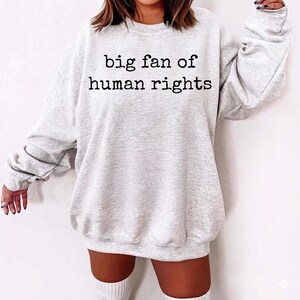 Big Fan Of Human Rights SVG PNG, Equality Shirt, Social Justice Shirt, Political Protest Tee, Activist Svg, Immigrant Rights Social Justice image 5