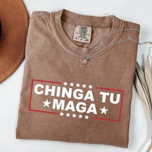 Chinga tu MAGA SVG PNG, Latinos Anti Trump Democrat Kamala Political Shirt, Maga Immigration Png, Maga Svg, Latino Pride, Mexican American