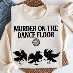 Murder on the Dance Floor SVG PNG, Local Murder T-shirt, Vintage Raven Shirt Design, Witchy Crow Shirt, Dark Academia Trendy Graphic Png