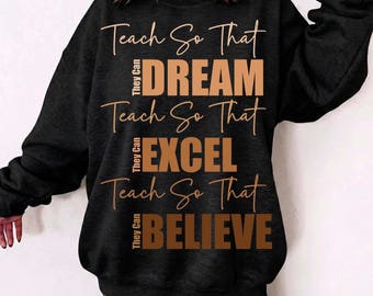 Insegnante di storia dei neri in formato SVG PNG, maglietta per il mese della storia dei neri, insegna affinché possano sognare, eccellere, credere, storia dei neri in formato SVG, le vite dei neri contano.