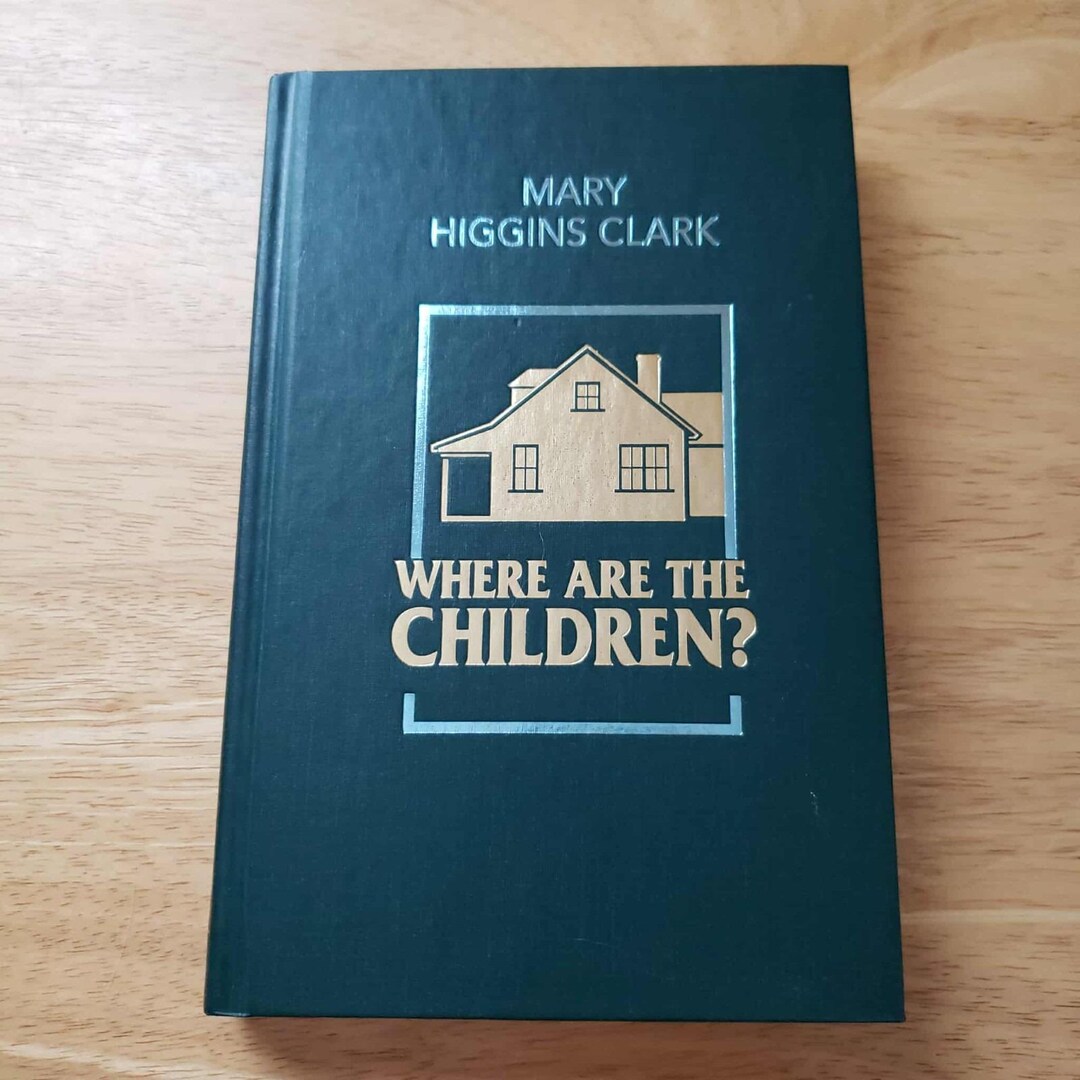 Where Are the Children? by Mary Higgins Clark, Impress Hardcover ...