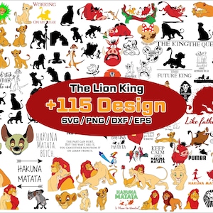 May include: A collection of 115 The Lion King themed SVG, PNG, DXF, and EPS digital design files. The designs feature characters like Simba, Nala, Mufasa, Scar, Timon, Pumbaa, and more. The designs include phrases like "Hakuna Matata", "The King", "The Queen", "The Future King", and "Like Father Like Son".
