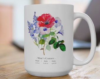 Custom Mug - 15 oz Large Size Mug - The Best Mom Gift - Customizable - Grandmas Garden - Mothers Day Gift - Family Flower Bouquet