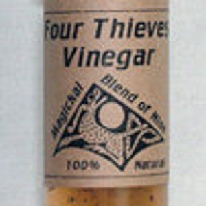 Four Thieves Vinegar: Natural Protection for Witchcraft & Spellwork