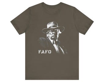 FAFO, Donald Trump Politischer Humor Bella Canvas T Shirt - Unisex T-Shirt, Lustiges Grafik T-Shirt, Wahl 2024, Politisches Geschenk, Republikanisches Kleid