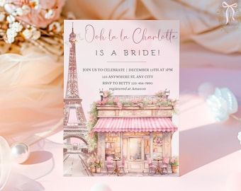 May include: A pink and white bridal shower invitation with a watercolor illustration of the Eiffel Tower and a Parisian cafe. The text reads "Ooh la la Charlotte is a Bride!" with details about the event, including the date, time, location, RSVP information, and registry.