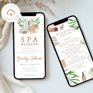 May include: Two smartphones showing a spa weekend invitation and itinerary. The invitation includes spa-themed watercolour illustrations and text: "SPA WEEKEND" and "Gracelyn Johnson." The itinerary details weekend activities.