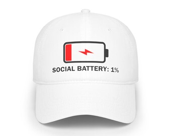 Low Profile Baseball Cap, Social Battery at 1%, Casual Headwear, Adjustable Strap, Baseball Hat, Unisex Cap