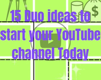 Könnte beinhalten: Eine grüne und weiße Grafik mit dem Text "15 Duo ideas to start your YouTube channel Today" und Bildern einer Filmkamera, Geldbeuteln, einem Play-Button und einem Sportwagen.