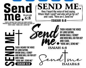 Send Me Svg Png, Your 41 Is Coming Svg, Jesus Svg, Bible Svg, Christian Svg, Isaiah 6 8 Scripture Svg, Bible Shirt, Digital File, Cricut