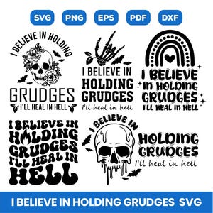 Je crois qu'il faut garder rancune, je vais guérir en enfer Svg, ensemble de SVG rancune, Svg humour adulte, Svg sarcastique, dicton rigolo Svg, Cricut