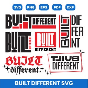 May include: A digital download of a graphic design with the text "Built Different" in various styles and colors. The design is available in SVG, PNG, EPS, PDF, and DXF formats.