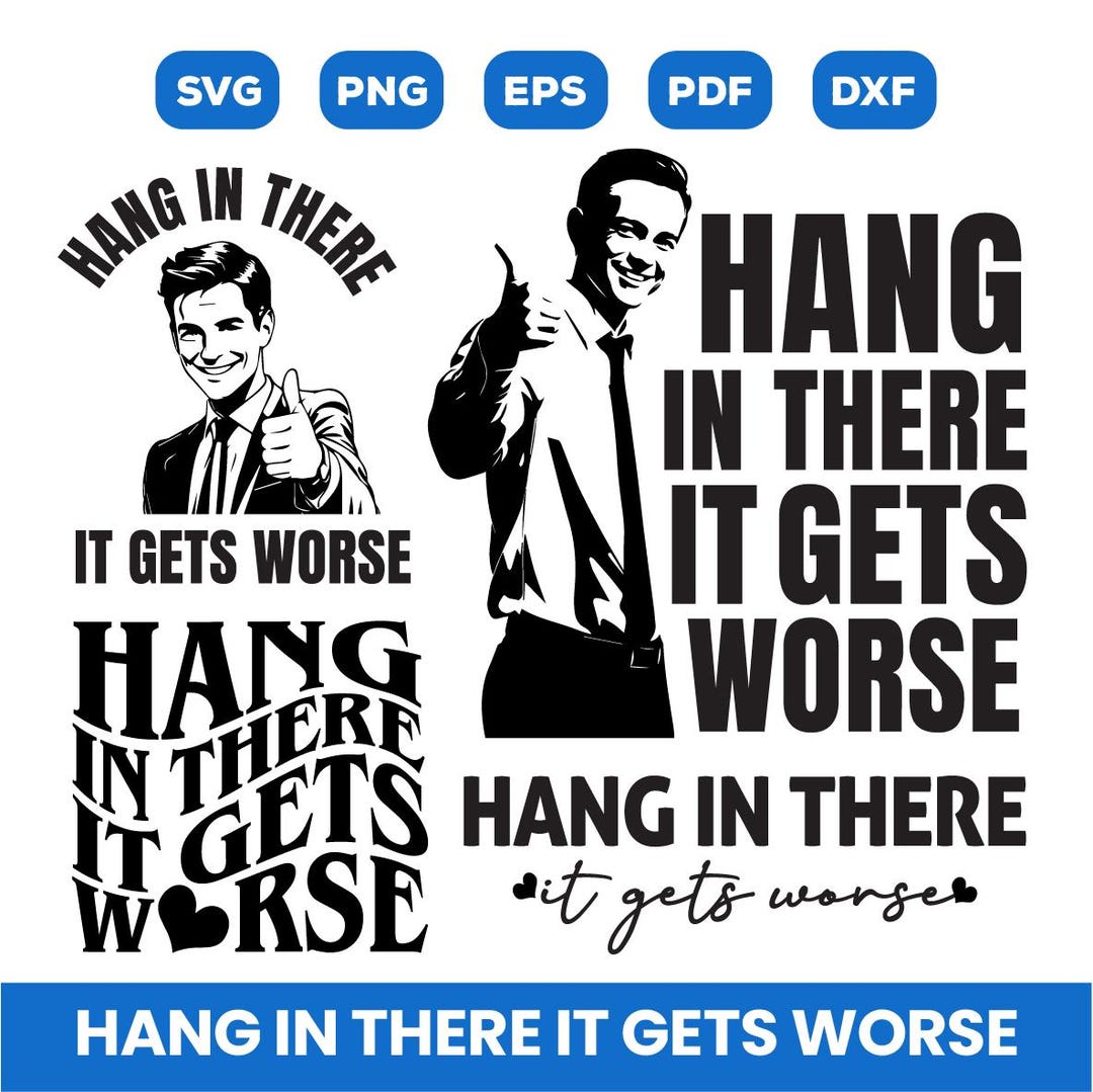 T-shirt Divertente 'Hang In There It Gets Worse' - Maglietta Sarcastica Uomo Donna