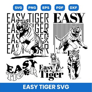 Easy Tiger svg, Retro Grunge Design svg, Trendy Aesthetic Shirt Svg , Humorous Funny Sarcastic Quote svg, Cricut, Sublimation, Png Eps Dxf