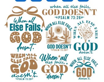 God Doesn't Fail Svg, Isaiah 41:10 Christian Design, Religious svg, Bible Verse Jesus Lover PNG, When All Else Fails God Doesn't Svg, Cricut