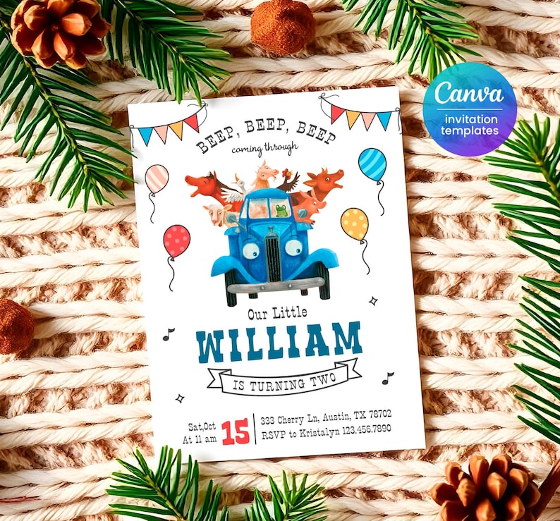 May include: A blue truck with a white cab and a yellow steering wheel is filled with farm animals. The truck has a red, white, and blue flag on the back. The text on the invitation reads "Beep, Beep, Beep coming through" and "Our Little William is turning two". The invitation also includes the date, time, and location of the party.