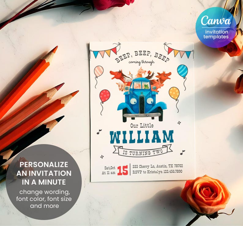 May include: A blue truck with a white cab and a red, white, and blue flag on the back. The truck is filled with animals, including a cow, a pig, a sheep, a frog, and a rooster. The truck is driving on a road with a blue sky and white clouds in the background. The text "BEEP, BEEP, BEEP coming through" is written above the truck. The text "Our Little WILLIAM IS TURNING TWO" is written below the truck. The text "Sat Oct 15 At 11 am 333 Cherry Ln, Austin, TX 78702 RSVP to Kristalyn 123.456.7890" is written below the truck.