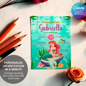 May include: An invitation to a "Under The Sea" themed birthday party for Gabriella, who is turning six. The invitation features a cartoon image of Ariel, the Little Mermaid, sitting on a rock with a seashell crown. The invitation includes the date, time, and location of the party. RSVP information is also included.
