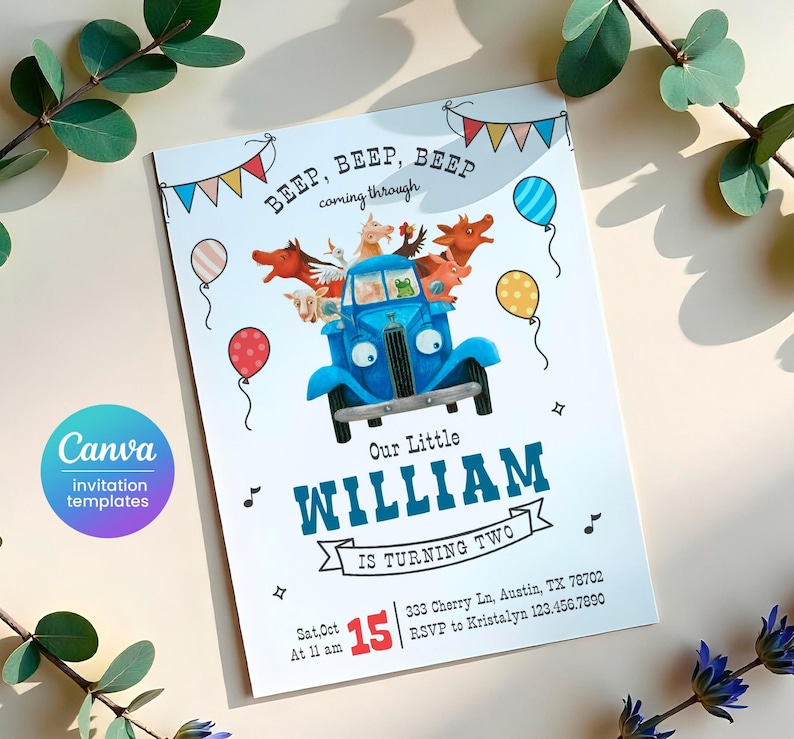 May include: A blue invitation card with a cartoon illustration of a blue truck with animals on top. The text on the card reads "BEEP, BEEP, BEEP coming through Our Little WILLIAM IS TURNING TWO Sat,Oct 15 At 11 am 333 Cherry Ln, Austin, TX 78702 RSVP to Kristalyn 123.456.7890".
