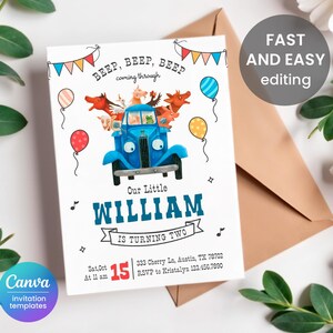 May include: A blue truck with a white cab and a red bed is filled with farm animals. The truck has a happy face and big eyes. The truck is surrounded by colorful balloons and flags. The text "BEEP, BEEP, BEEP coming through" is above the truck. The text "Our Little WILLIAM IS TURNING TWO" is below the truck. The text "Sat, Oct 15 At 11 am 333 Cherry Ln, Austin, TX 78702 RSVP to Kristalyn 123.456.7890" is at the bottom of the invitation.