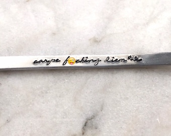 Carpe F-cking Diem Bracelet Sample "Carpe Diem" Bangle Word Seize the Day Motivational Stamped Engrave mature BLKANDNOIR