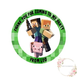 May include: A circular sticker with a green chequered border. The text "THANK YOU FOR COMING TO MY PARTY" is in a green circle. The sticker features Minecraft characters Steve, Alex, and a pig. The text "FROM LEO" is at the bottom.