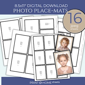 May include: A set of 8.5x11 inch digital download photo place-mats featuring 16 jpeg sheets. The white sheets contain black rectangular frames with the text place photo here, including examples of portraits of two children in the frames.