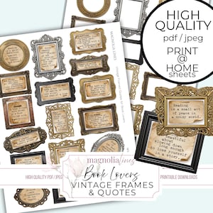 May include: A digital collection of printable sheets featuring various ornate vintage-style frames in gold, silver, and black finishes. Each frame contains a piece of aged parchment paper with printed literary quotes about reading and books.