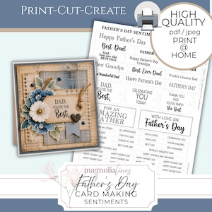 May include: A digital Father's Day card making kit featuring a sample card with blue flowers and the text "DAD, YOU'RE THE BEST," alongside a printable sheet of various Father's Day sentiments including "Best Dad," "Best Grandpa," and "World's Greatest Dad."